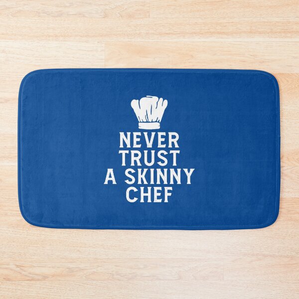 Item preview, Never Trust A Skinny Chef #1 designed and sold by SalahBlt.