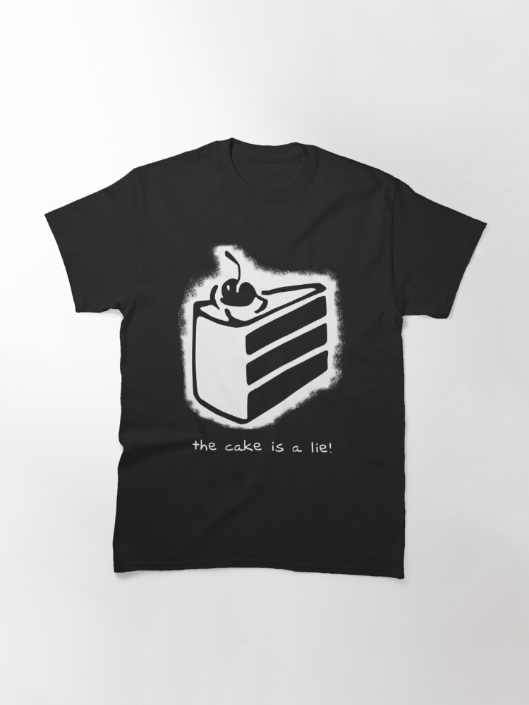 the cake is a lie shirt