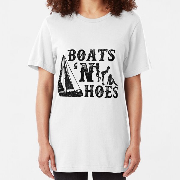 boats n hoes tshirts