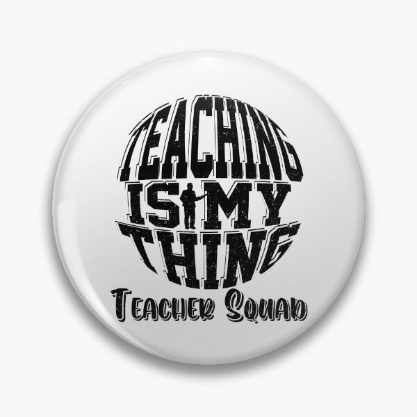 Item preview, Teaching Is My Thing Teacher Squad designed and sold by YAHIA-14.