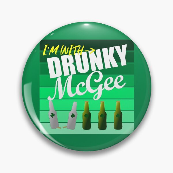 Item preview, IM WITH DRUNKY MCGEE designed and sold by Cr1sV.