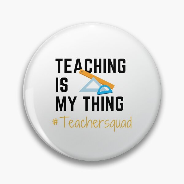 Item preview, Teaching Is My Thing Teacher Squad designed and sold by WearYourMood.