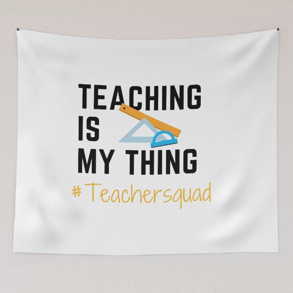 Item preview, Teaching Is My Thing Teacher Squad  designed and sold by WearYourMood.
