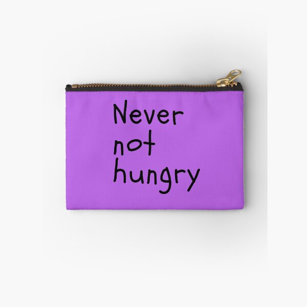 Item preview, Never Not Hungry Foodie Text Design designed and sold by EarthArtDesigns.