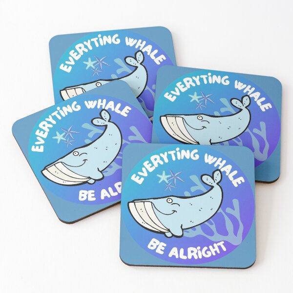 Item preview, Everything Whale Be Alright designed and sold by EscapismDesigns.