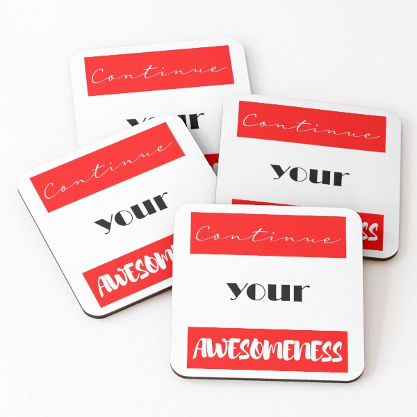 Item preview, Continue your Awesomeness designed and sold by chobacobra.