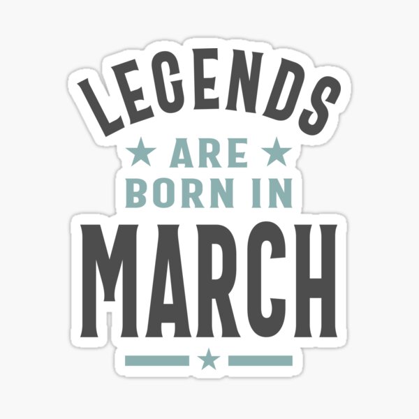 Fishing Legend Born on March Birthday Gift' Sticker