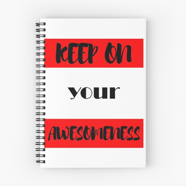 Item preview, Keep on your Awesomeness designed and sold by chobacobra.