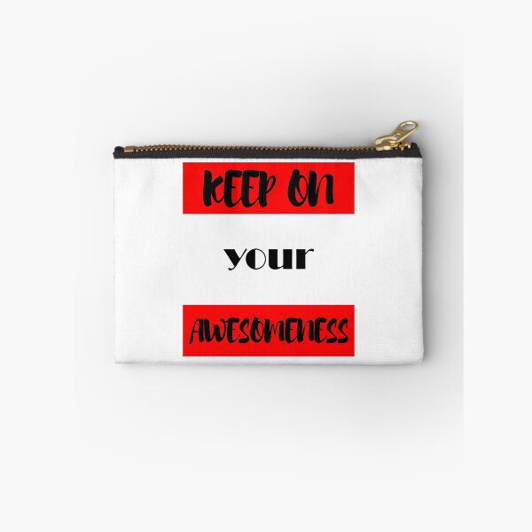Item preview, Keep on your Awesomeness designed and sold by chobacobra.