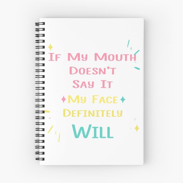 Item preview, If My Mouth Doesnt't Say It My Face Definitely designed and sold by Mode Tees.