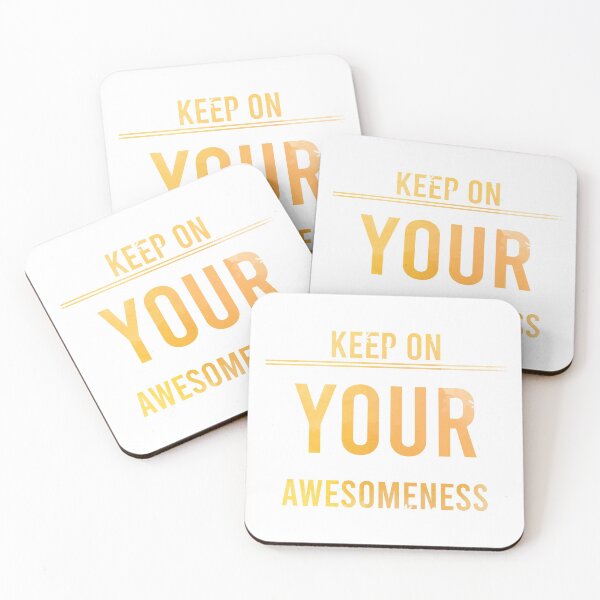 Item preview, Keep on your Awesomeness designed and sold by chobacobra.