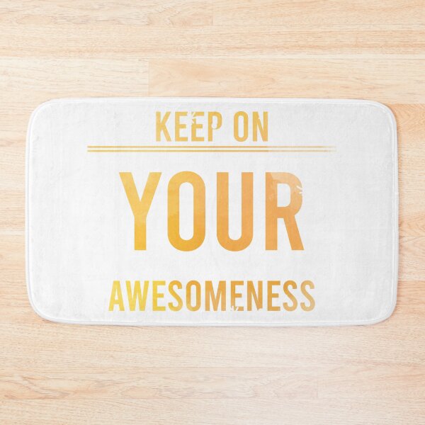 Item preview, Keep on your Awesomeness designed and sold by chobacobra.