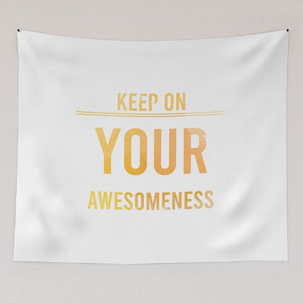 Item preview, Keep on your Awesomeness designed and sold by chobacobra.