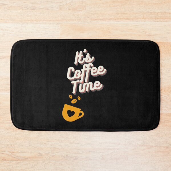 Item preview, Cute Coffee Phrase,It's Coffee Time-Womens Caffeine Lovers,Gifts For Friend designed and sold by WW-Designz.
