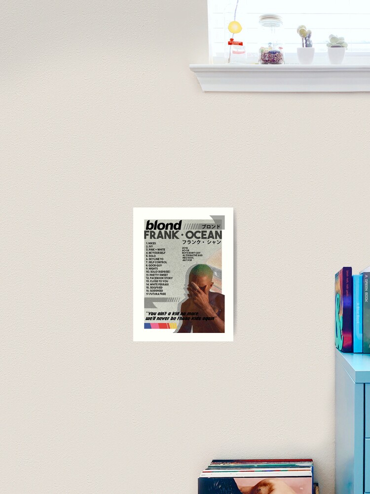 Blond - Frank Ocean (Poster) Art Print for Sale by andresrendon