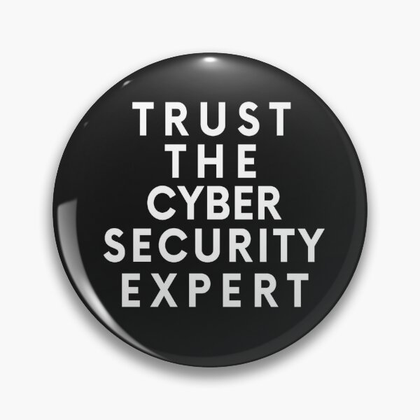 Item preview, Trust The CyberSecurity Expert Design designed and sold by tshirtfever.