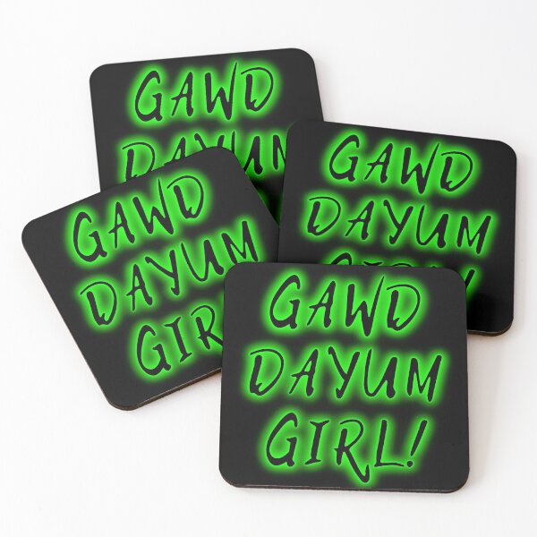 Item preview, Gawd Dayum Girl  designed and sold by Try-It.
