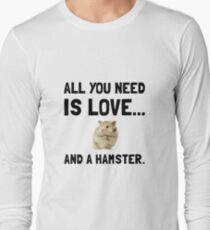 Love And A Hamster Long Sleeve T-Shirt