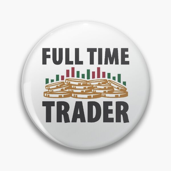 Item preview, Full Time Trader designed and sold by spacedowl.