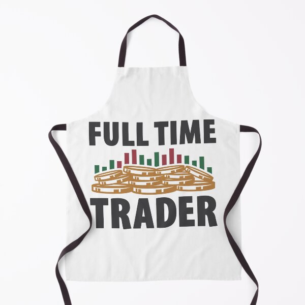 Item preview, Full Time Trader designed and sold by spacedowl.
