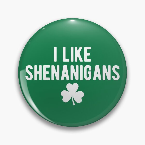 Item preview, I Like Shenanigans St Patrick Day Gift #2 designed and sold by SalahBlt.