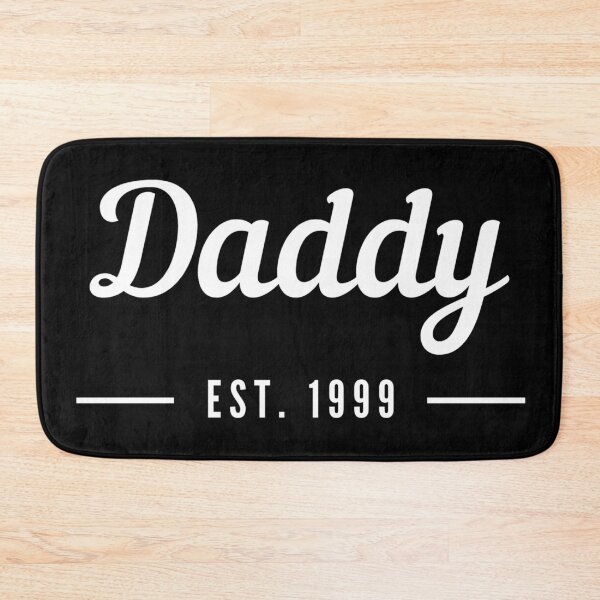 Item preview, DADDY EST. 1999 designed and sold by husicn87.