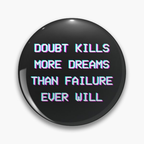 Item preview, Motivational Quote Doubt Kills designed and sold by PseudoEnergy.