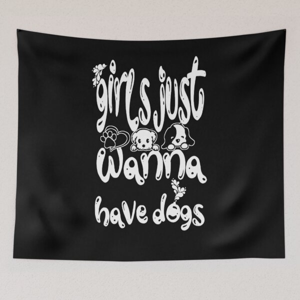 Item preview, Girls Just Wanna Have Dogs designed and sold by Abdalrhman3.
