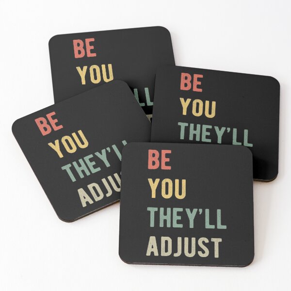 Item preview, Be You They'll Adjust I designed and sold by Lemon Pepper.
