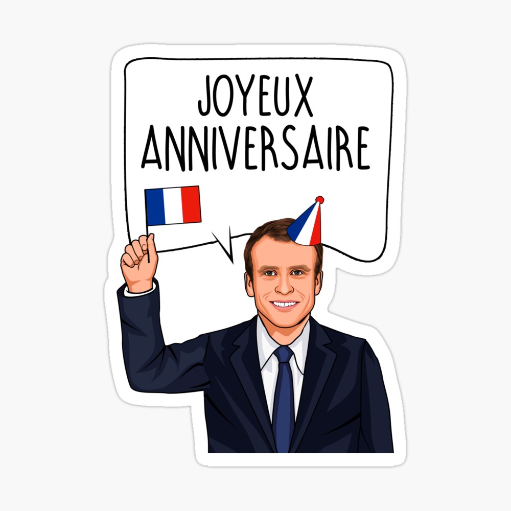 Emmanuel Macron Joyeux Anniversaire Iphone Case By Popdesigner Redbubble