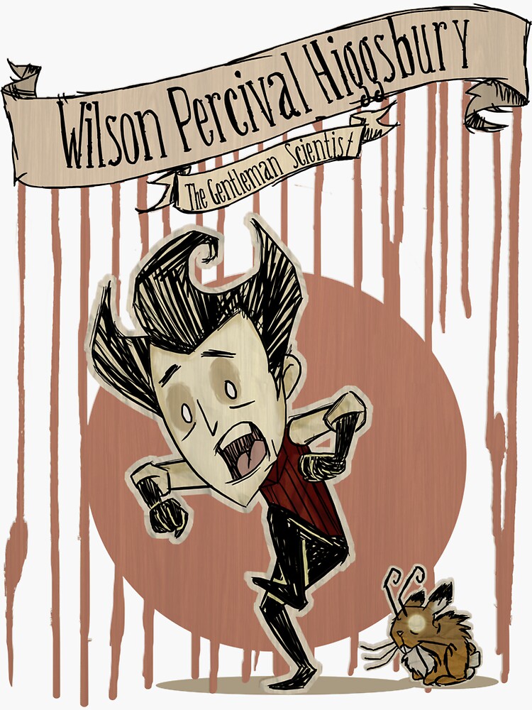 Dont Starve Wilson Percival Higgsbury Sticker For Sale By