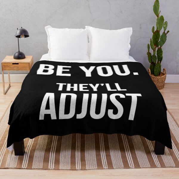 Item preview, Be You They'll Adjust II designed and sold by Lemon Pepper.