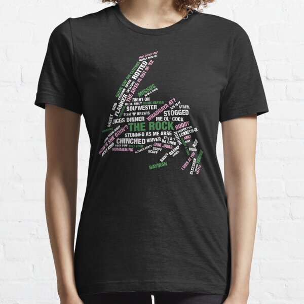 It's Always Going Best Kind on The Rock Essential T-Shirt