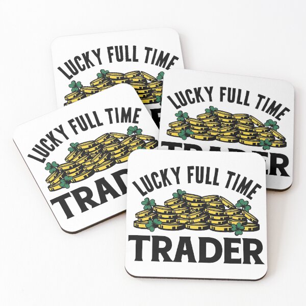 Item preview, Lucky Full Time Trader designed and sold by spacedowl.