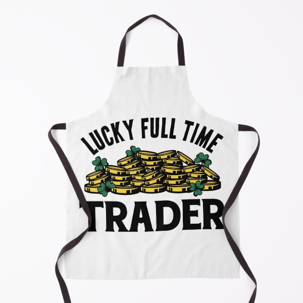 Item preview, Lucky Full Time Trader designed and sold by spacedowl.