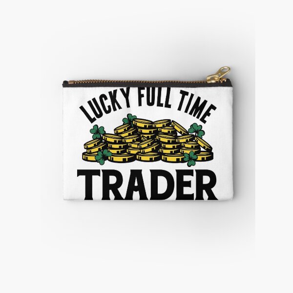 Item preview, Lucky Full Time Trader designed and sold by spacedowl.