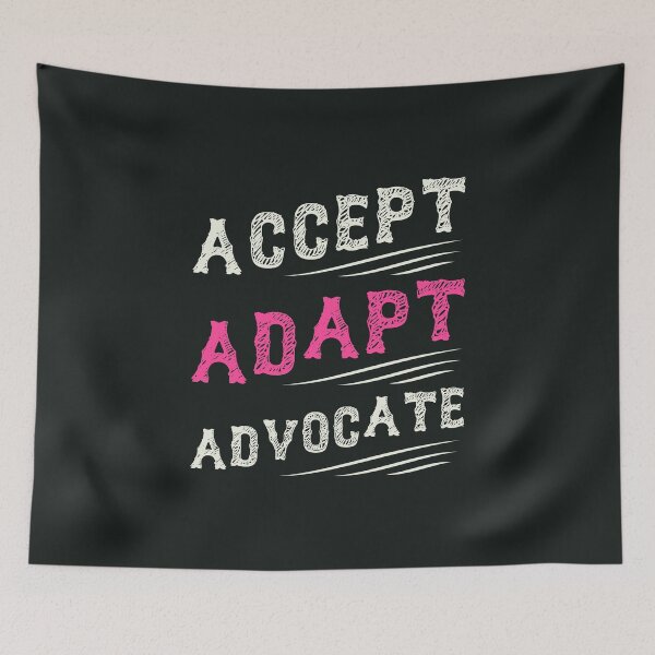 Item preview, Accept Adapt Advocate designed and sold by NajoFashions.