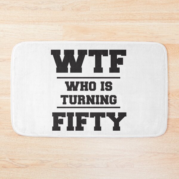 Item preview, wtf who is turning fifty t-shirt  designed and sold by Perfectstyles.