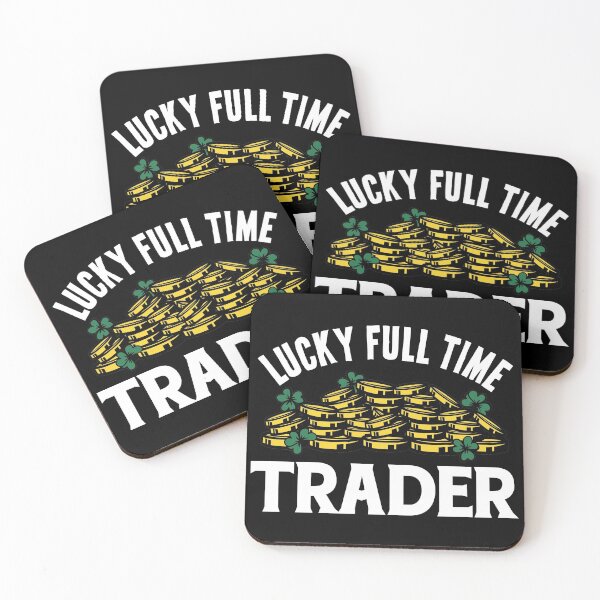Item preview, Lucky Full Time Trader designed and sold by spacedowl.