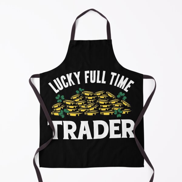Item preview, Lucky Full Time Trader designed and sold by spacedowl.