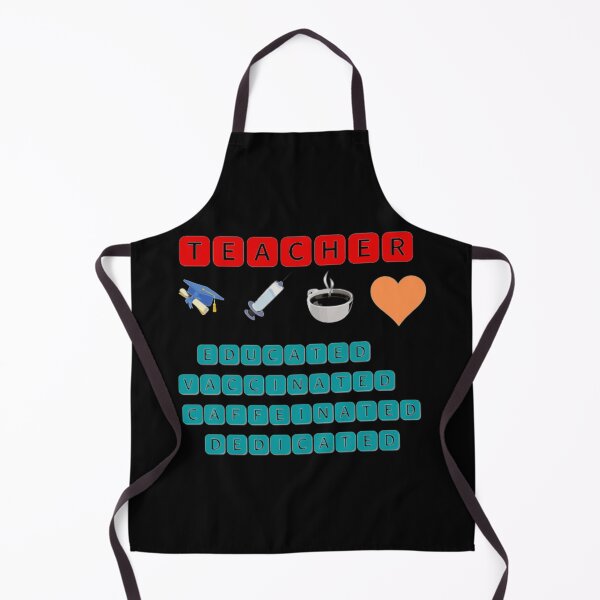 Item preview, Educated Vaccinated Caffeinated Dedicated Teacher designed and sold by jlicero.