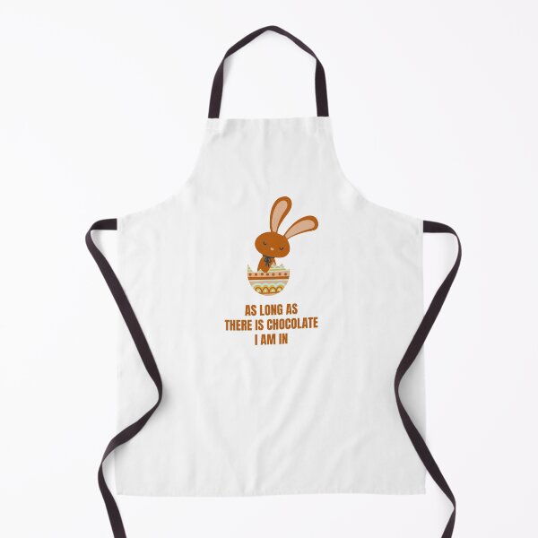 Item preview, Easter Rabbit As Long As There Is Chocolate, I'm In Funny Chocolate Lover Easter Gift designed and sold by Nathalie Aynié.