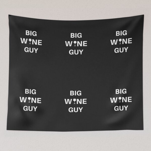 Item preview, Big Wine Guy designed and sold by czavonarola.