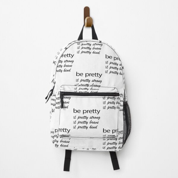 Item preview, Be Pretty, Pretty Strong, Pretty Brave, Pretty Kind designed and sold by nikolaj1301.