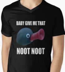 Baby Give Me That Noot Noot Men's V-Neck T-Shirt