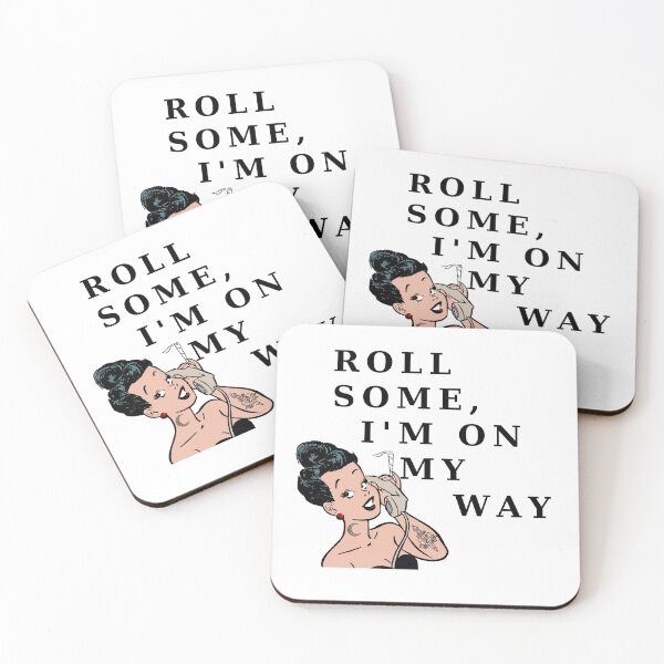 Item preview, Roll Some, I'm On My Way. Stoner inteligente y exitoso. Que Memes designed and sold by AlfaEcho.