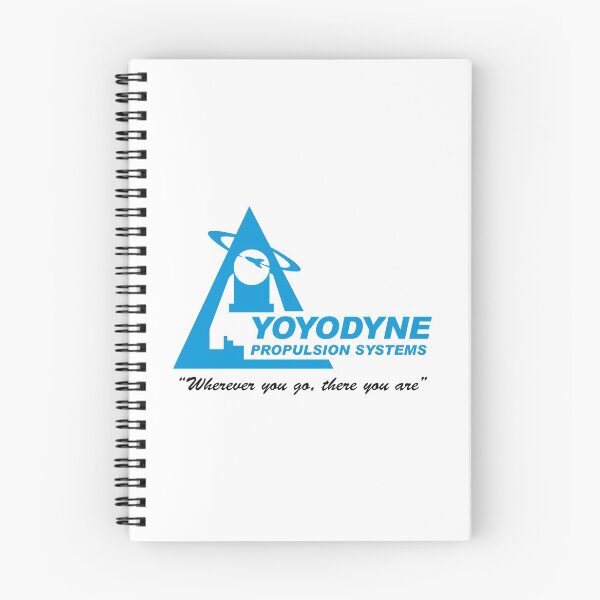 Item preview, Yoyodyne Propulsion Systems (with Buckaroo Bansai quote) designed and sold by BishopCras.