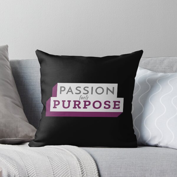 Item preview, Passion Fuels Purpose designed and sold by TatteredFaith.