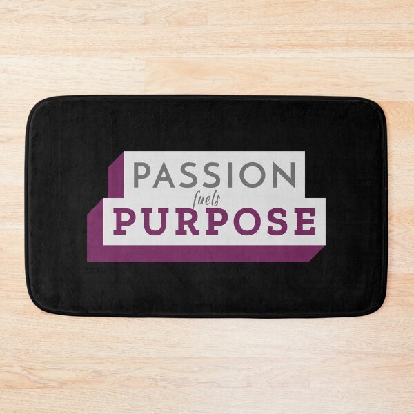 Item preview, Passion Fuels Purpose designed and sold by TatteredFaith.