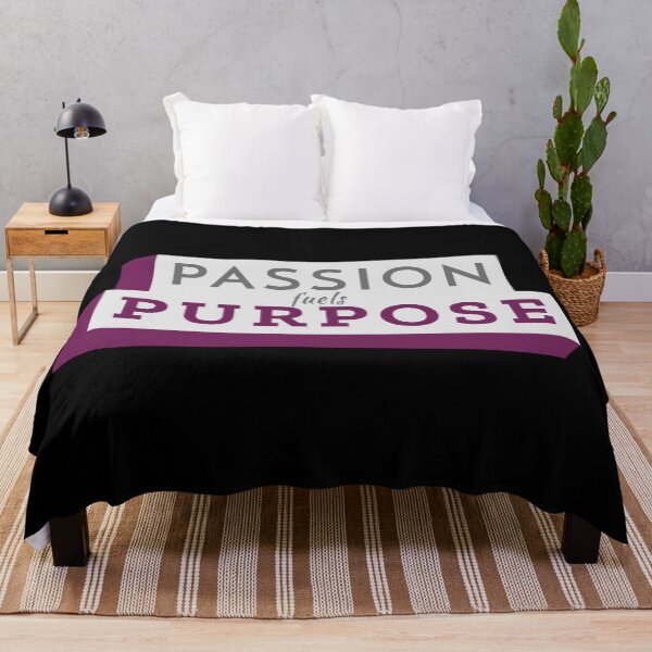 Item preview, Passion Fuels Purpose designed and sold by TatteredFaith.